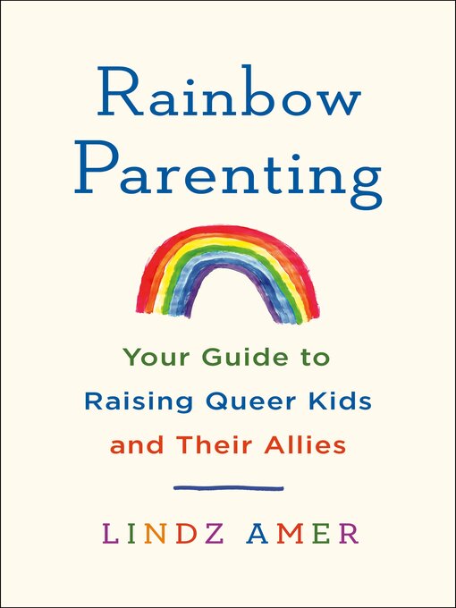 Title details for Rainbow Parenting by Lindz Amer - Available